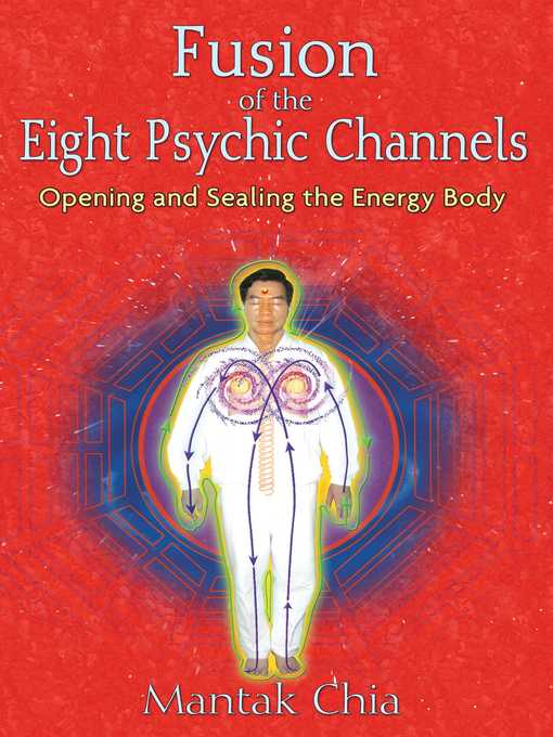 Upplýsingar um Fusion of the Eight Psychic Channels eftir Mantak Chia - Biðlisti